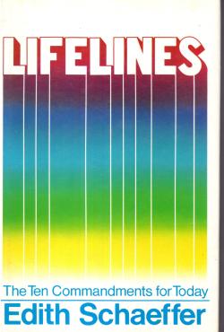 Lifelines: The Ten Commandments for Today