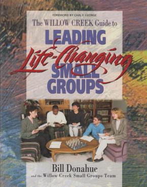 Leading Life-Changing Small Groups