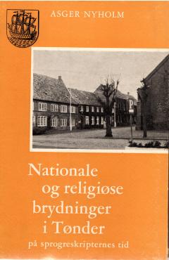 Nationale og religiøse brydninger i Tønder
