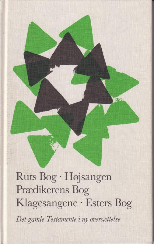 Ruts Bog - Højsangen - Prædikerens Bog - Klagesangene - Esters Bog