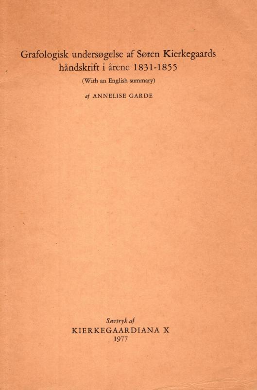 Grafologisk undersøgelse af Søren Kierkegaards håndskrift i årene 1831-1855