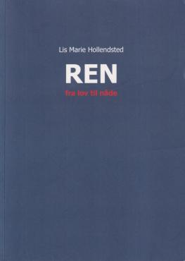 Ren - fra lov til nåde