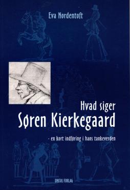 Hvad siger Søren Kierkegaard