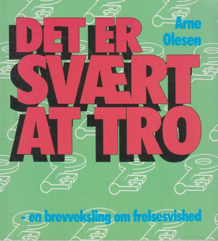 Det er svært at tro