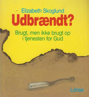Udbrændt?