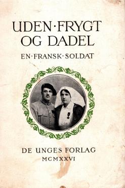 Uden frygt og dadel - En fransk soldat
