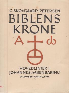 Biblens Krone, hovedtanker i Johs. åbenbaring