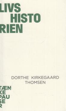 Livshistorien (tænkepauser nr. 5)