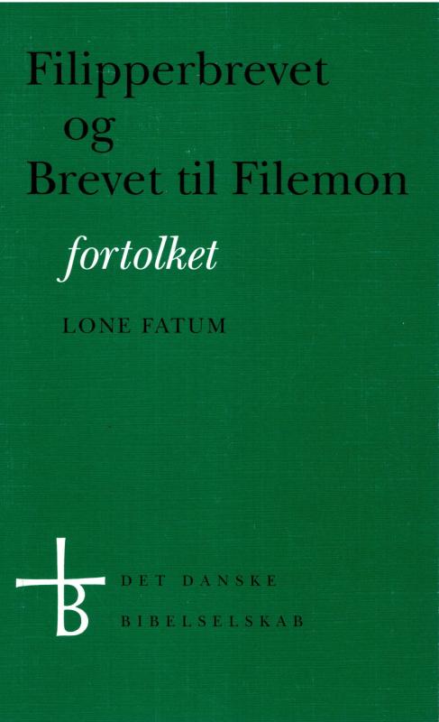 Filipperbrevet og Brevet til Filemon fortolket
