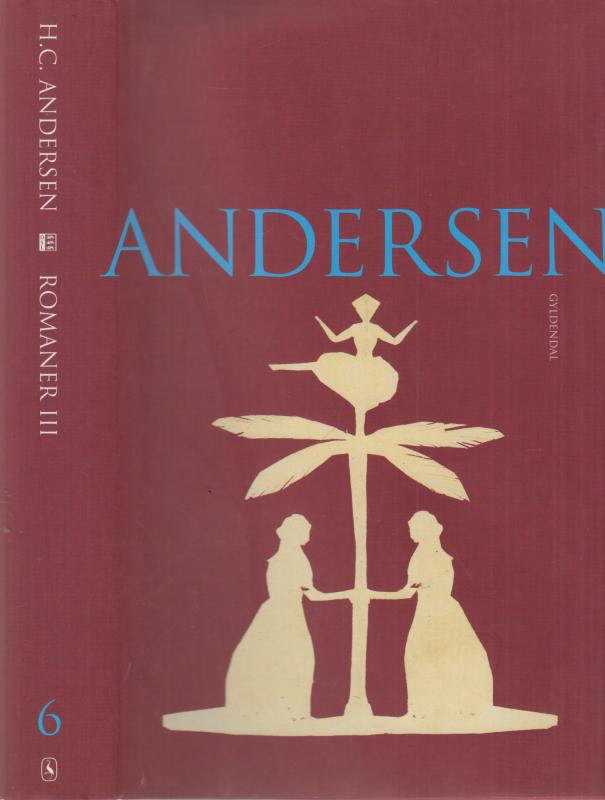 Andersen, samlede værker (bind 4 ,5 ,6 romaner)