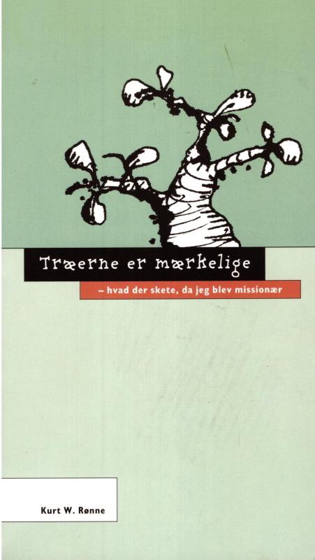 Træerne er mærkelige
