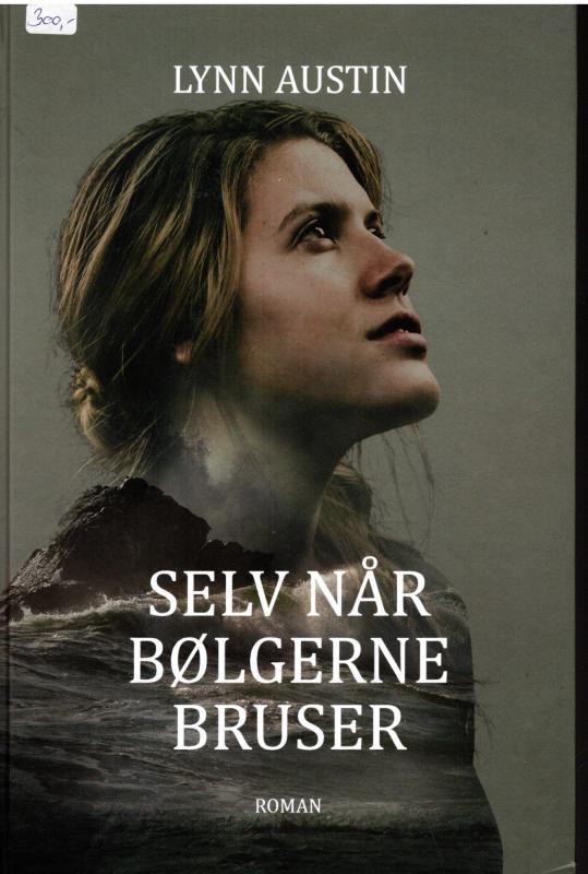 Selv når bølgerne bruser