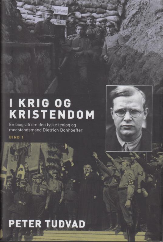 I krig og kristendom (Bind 1)