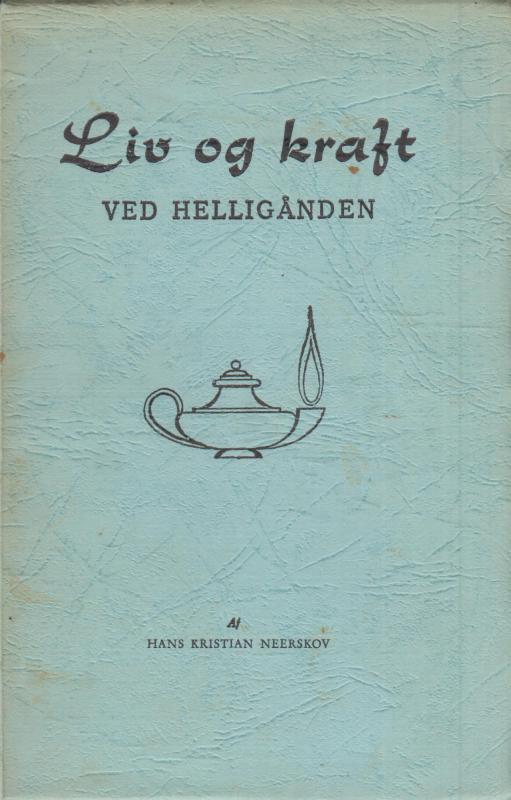 Liv og kraft ved Helligånden