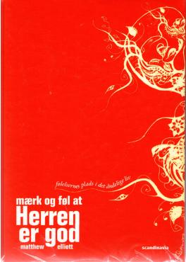 Mærk og føl at Herren er god (som ny)