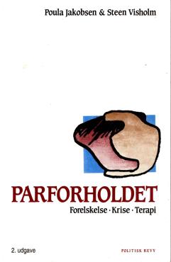 Parforholdet - Forelskelse - Krise - Terapi