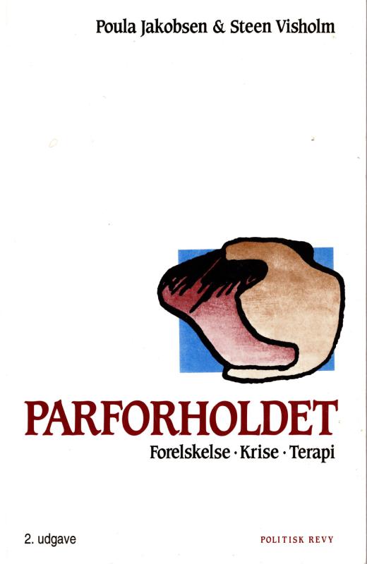 Parforholdet - Forelskelse - Krise - Terapi