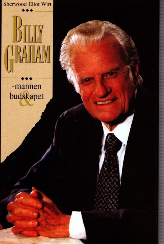 Billy Graham mannen og budskapet