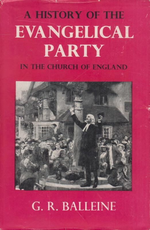 A History of the Evangelical Party in the Church of England