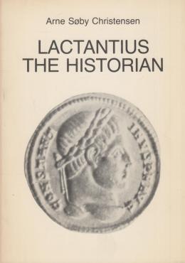 Lactantius the Historian