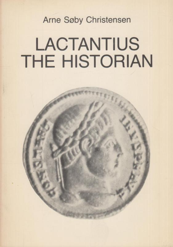 Lactantius the Historian