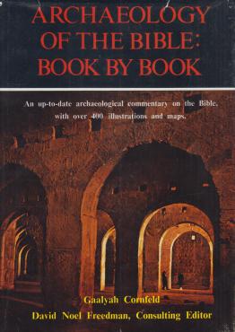 Archaelogy of the Bible: Book by Book