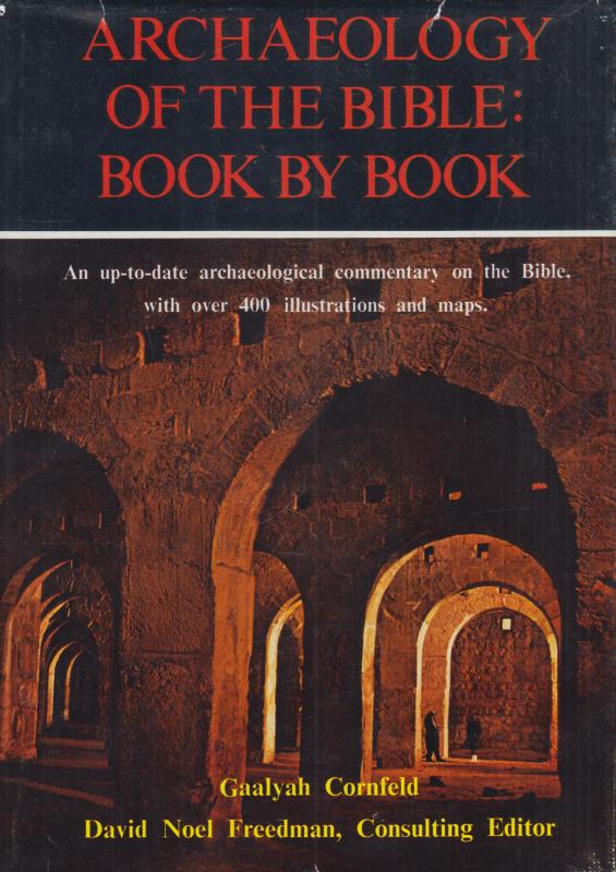 Archaelogy of the Bible: Book by Book
