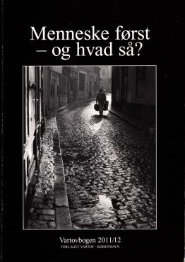 Menneske først - og hvad så?