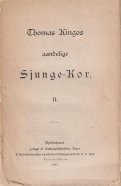 Thomas Kingos aandelige sjunge-kor II / Åndelige siunge-kor II (1893)
