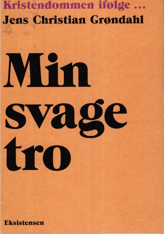 Min svage tro