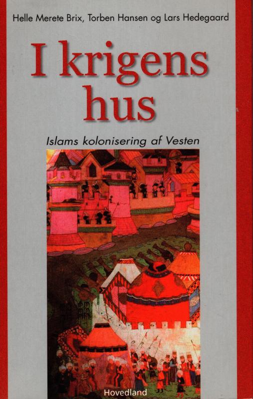I krigens hus - Islams kolonisering af Vesten