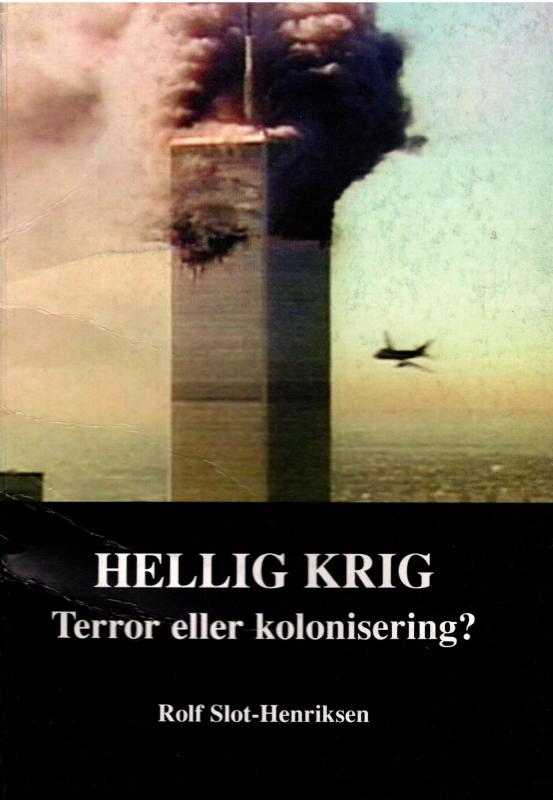 Hellig krig - Terror eller kolonisering?