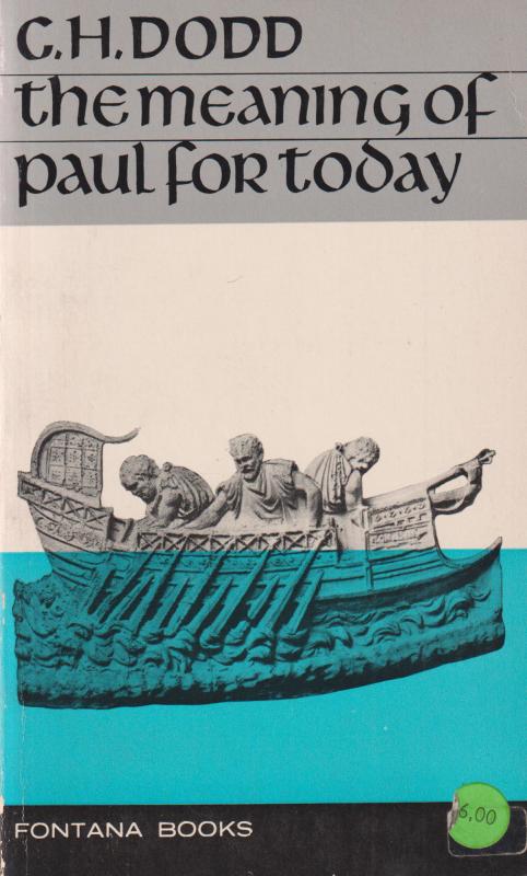 The Meaning of Paul for Today