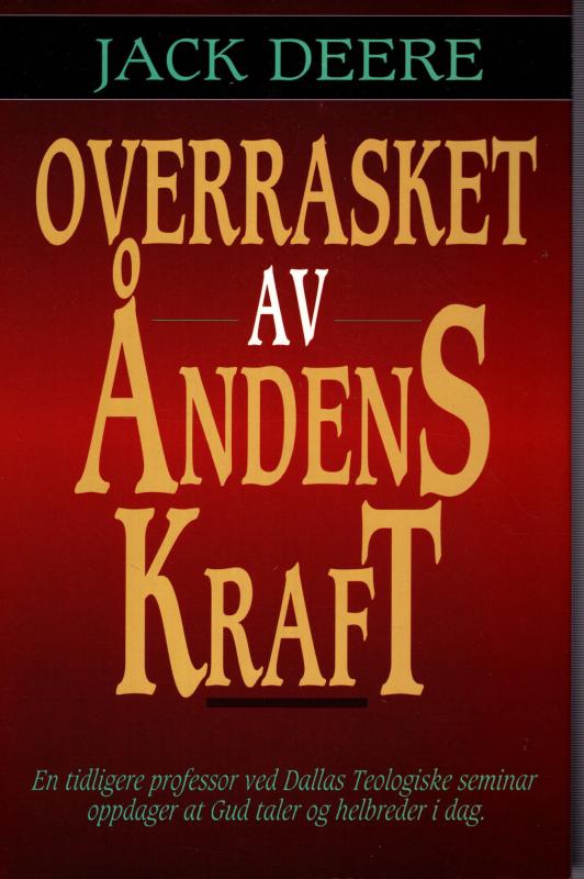 Overrasket av Åndens Kraft