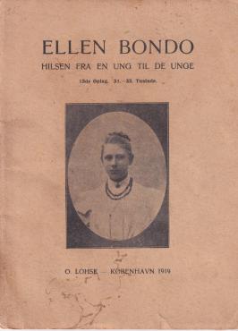 Ellen Bondo. En hilsen fra en ung til de unge.