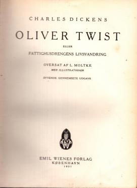 Oliver Twist eller fattighusdrengens livsvandring
