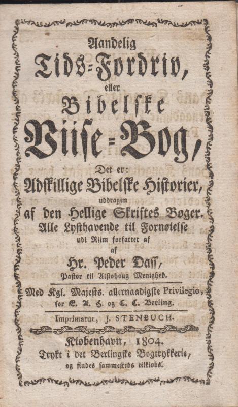 Aandelig tids-fordriv eller Bibelske Viise-Bog (1804)