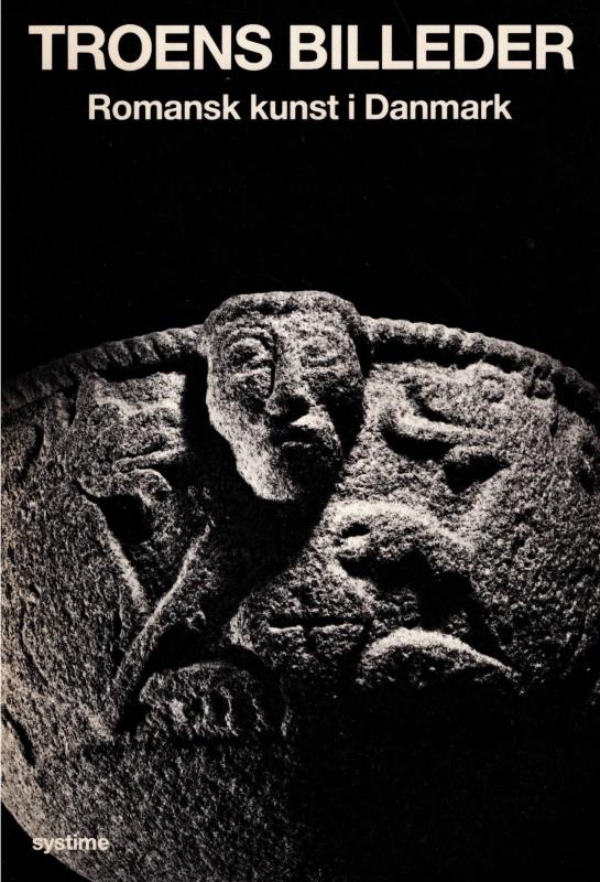 Troens billeder - Romansk kunst i Danmark