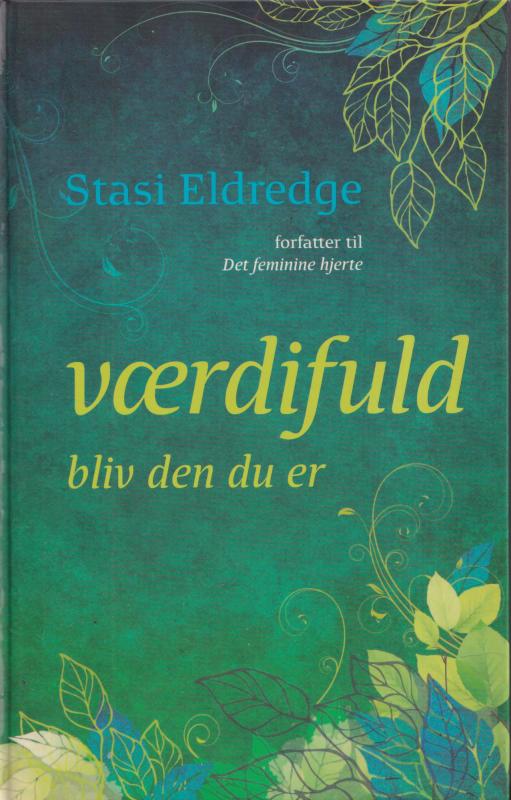 Værdifuld bliv den du er (som ny)