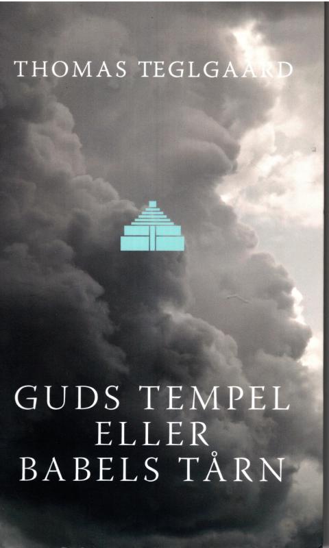 Guds tempel eller Babels tårn (som ny)