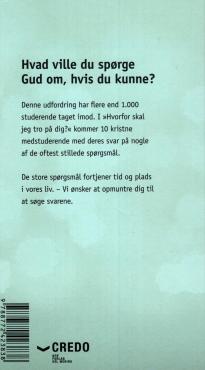 Hvorfor skal jeg tro på dig? - og ni andre spørgsmål til Gud