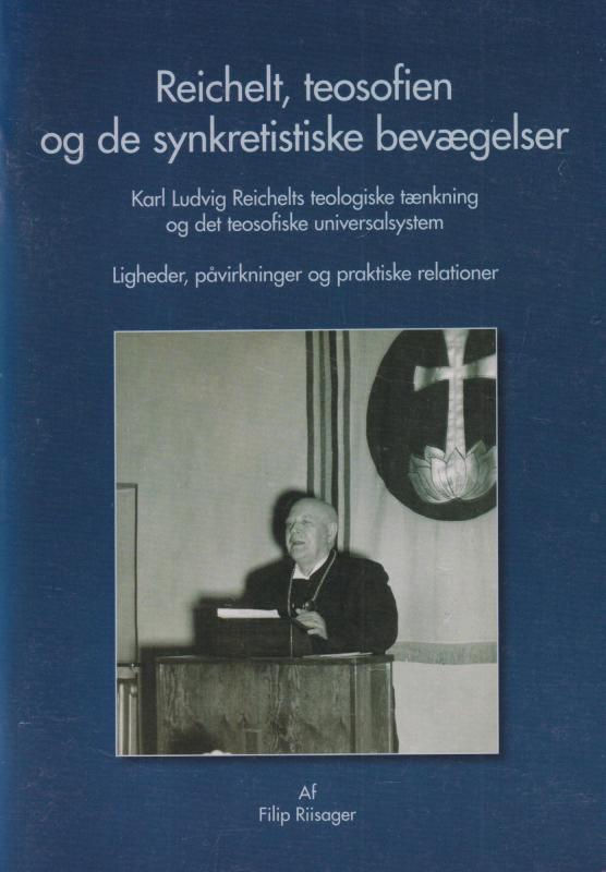 Reichelt, teosofien og de synkretistiske bevægelser