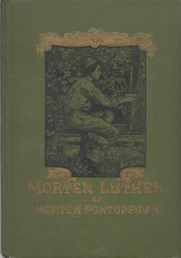 Morten Luther - en Skildring af hans Liv og Gerning.