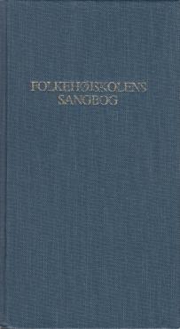 Folkehøjskolens sangbog. STOR SKRIFT (17. udgave )