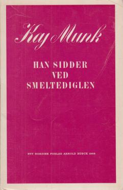 Han sidder ved smeltediglen
