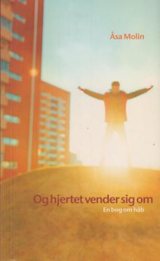 Og hjertet vender sig om