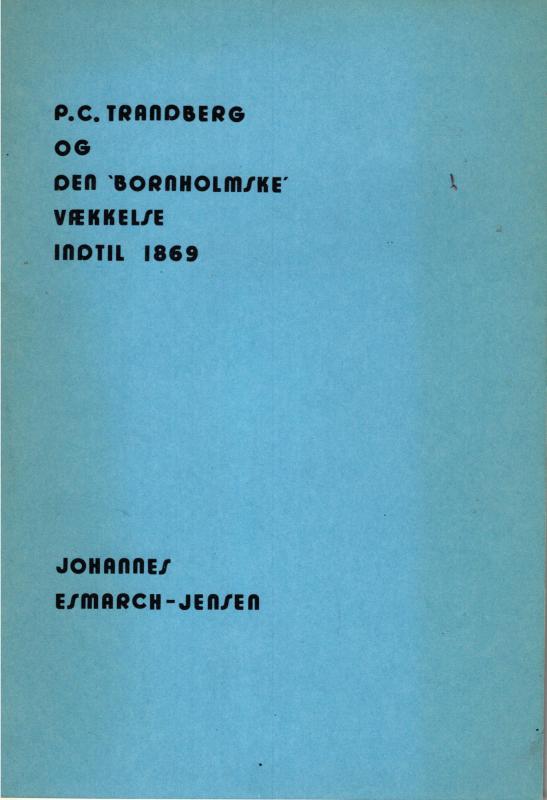 P. C. Trandberg og den "bornholmske" vækkelse indtil 1869
