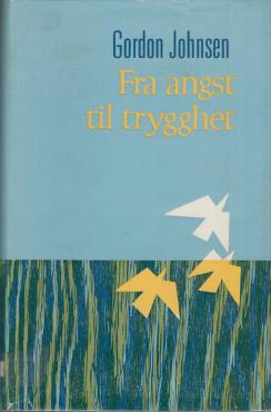 Fra angst til trygghet