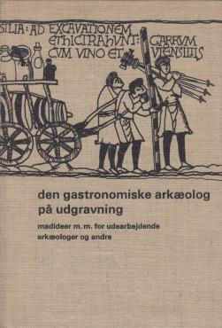 Den gastronomiske arkæolog på udgravning