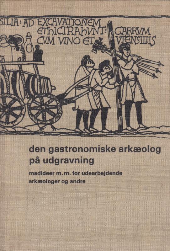 Den gastronomiske arkæolog på udgravning
